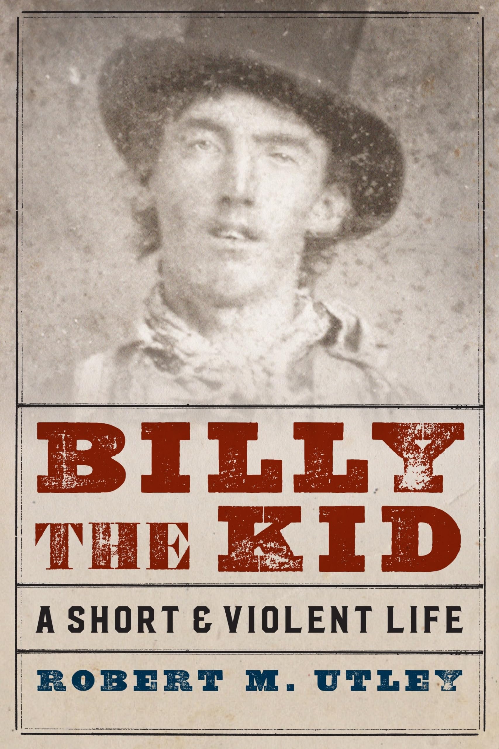 Billy the Kid: A Short and Violent Life used book depot