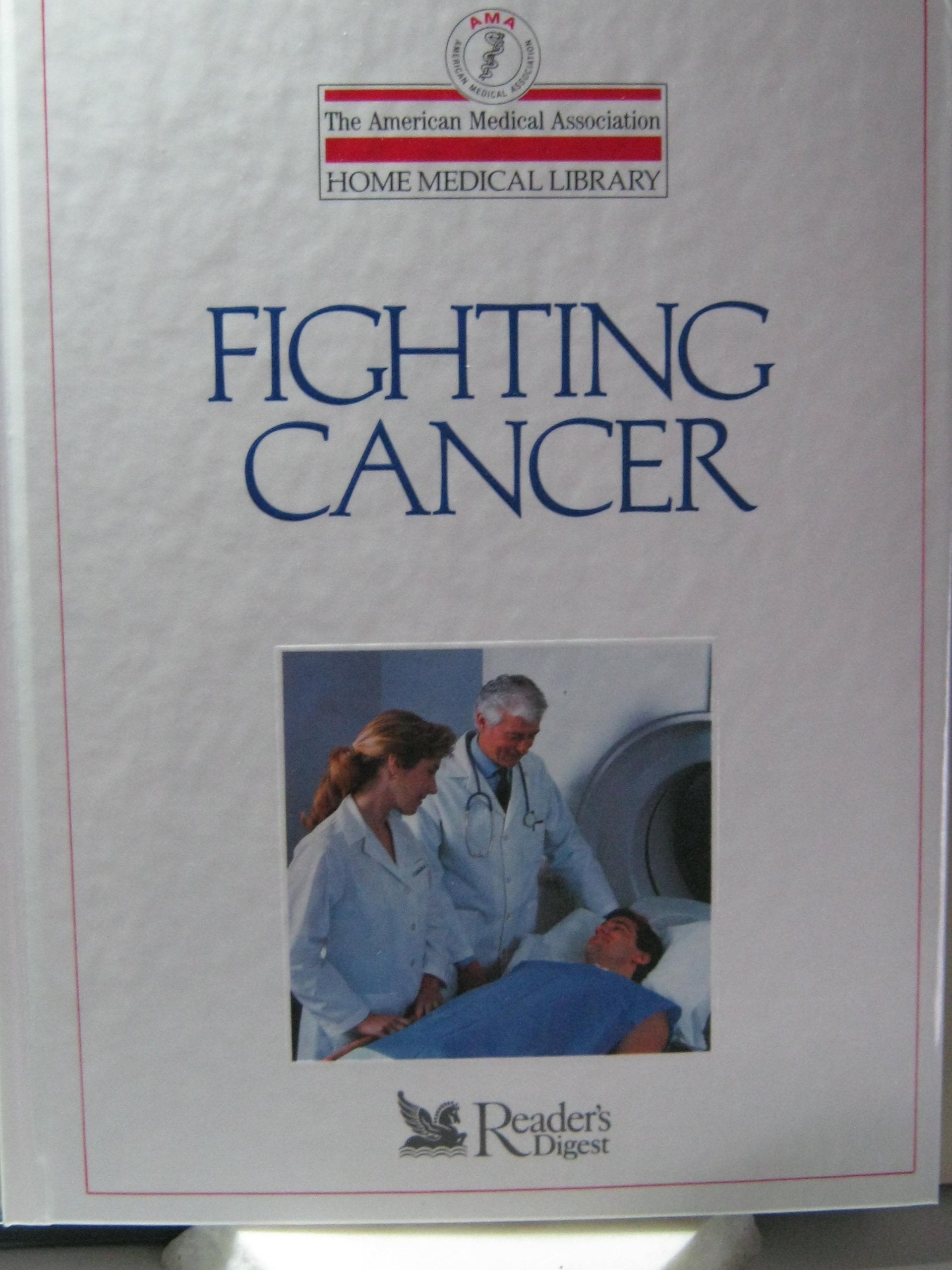 Fighting Cancer (The American Medical Association Home Medical Library) used book depot
