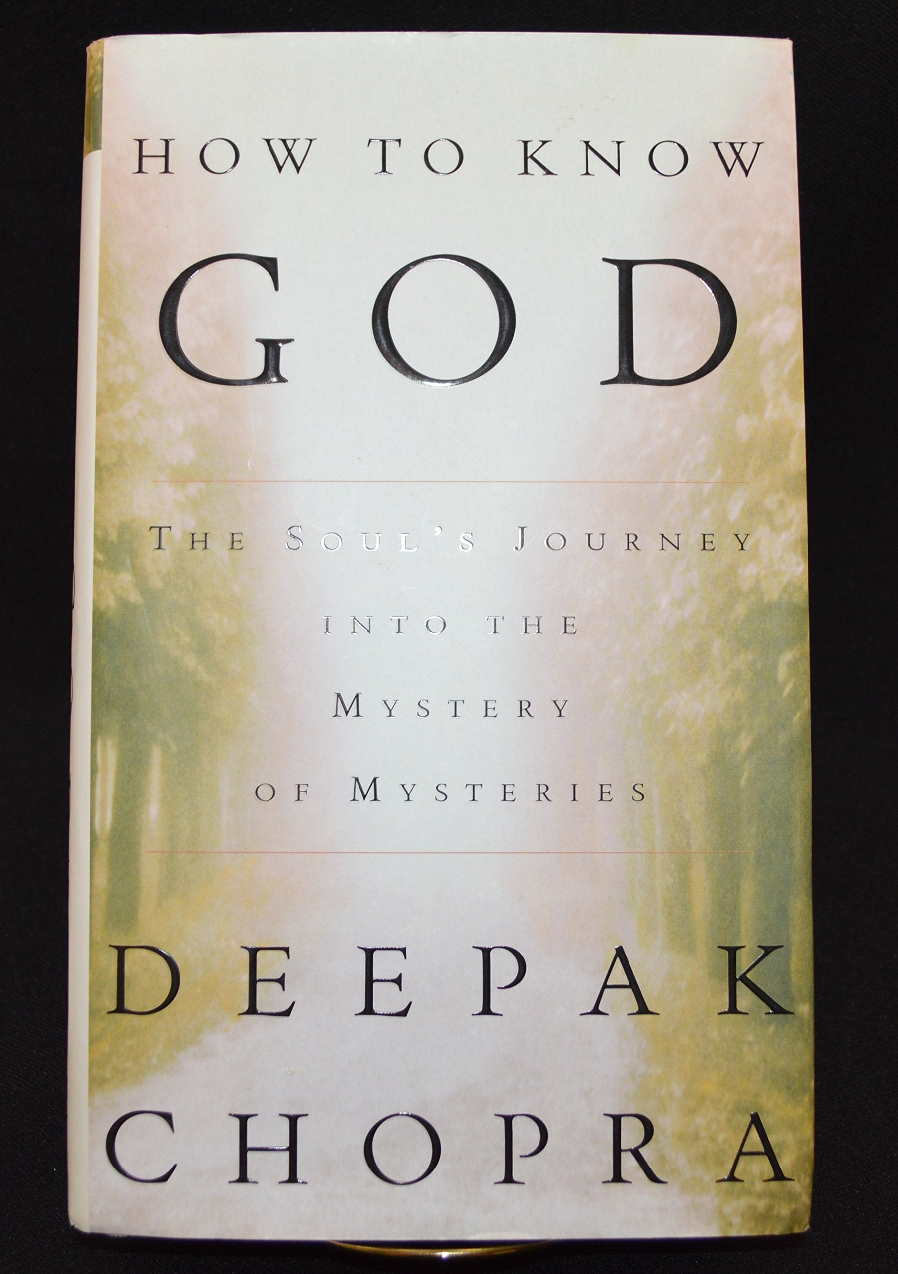 How to Know God : The Soul's Journey Into the Mystery of Mysteries used book depot