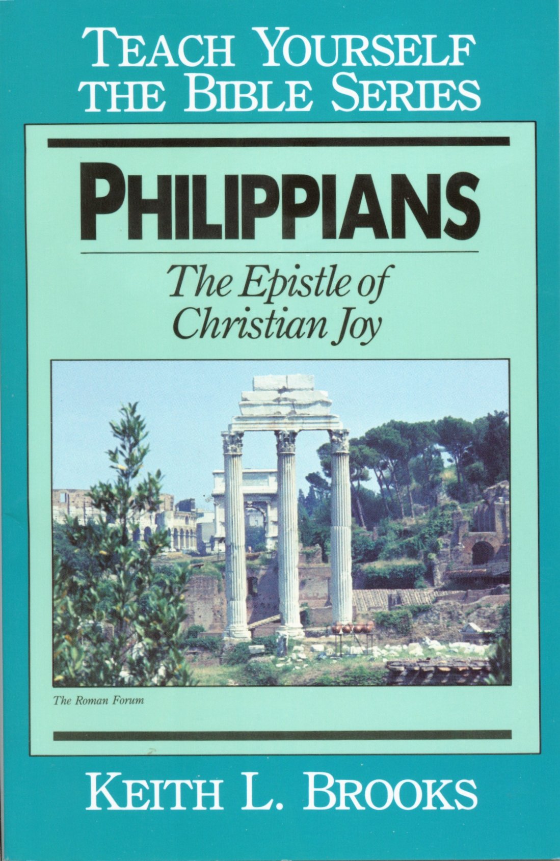 Philippians- Bible Study Guide (Teach Yourself The Bible Series-Brooks) used book depot