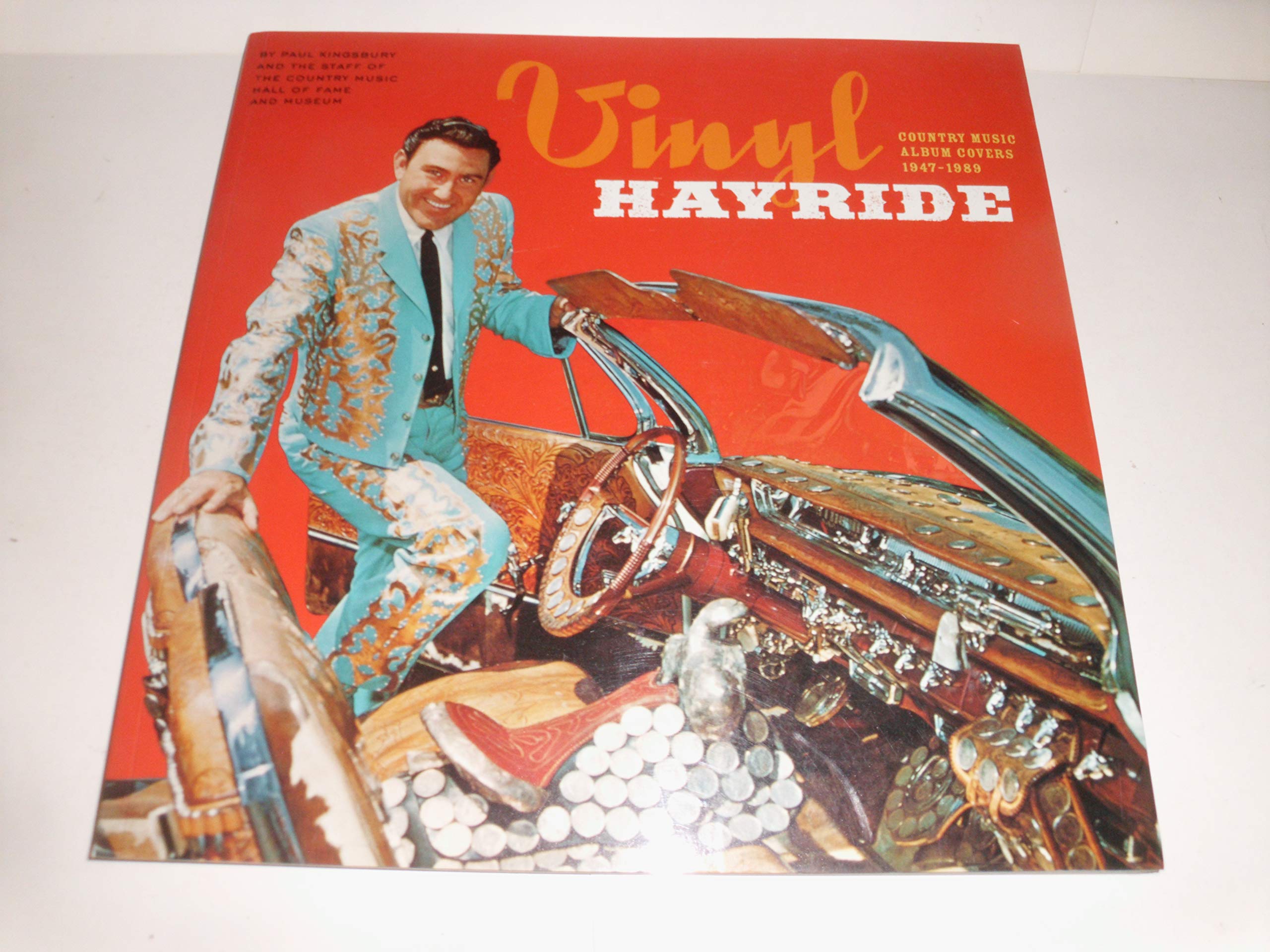 Vinyl Hayride: Country Music Album Covers 1947-1989 used book depot