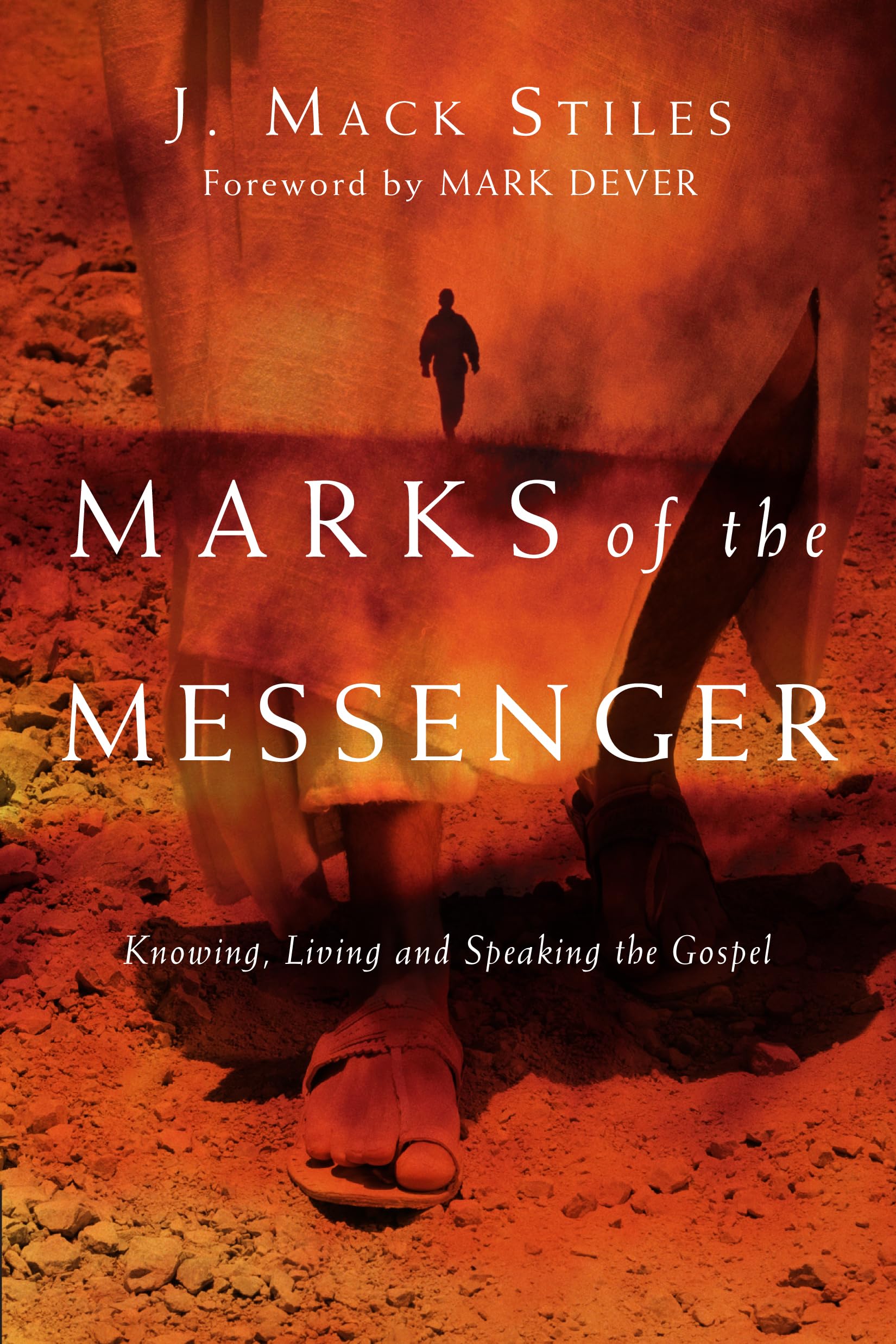 Marks of the Messenger: Knowing, Living and Speaking the Gospel used book depot