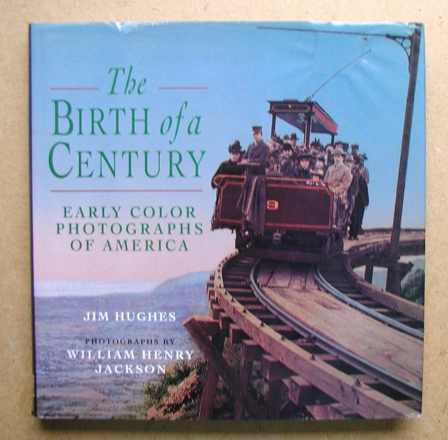 The Birth of a Century: Early Color Photographs of America used book depot