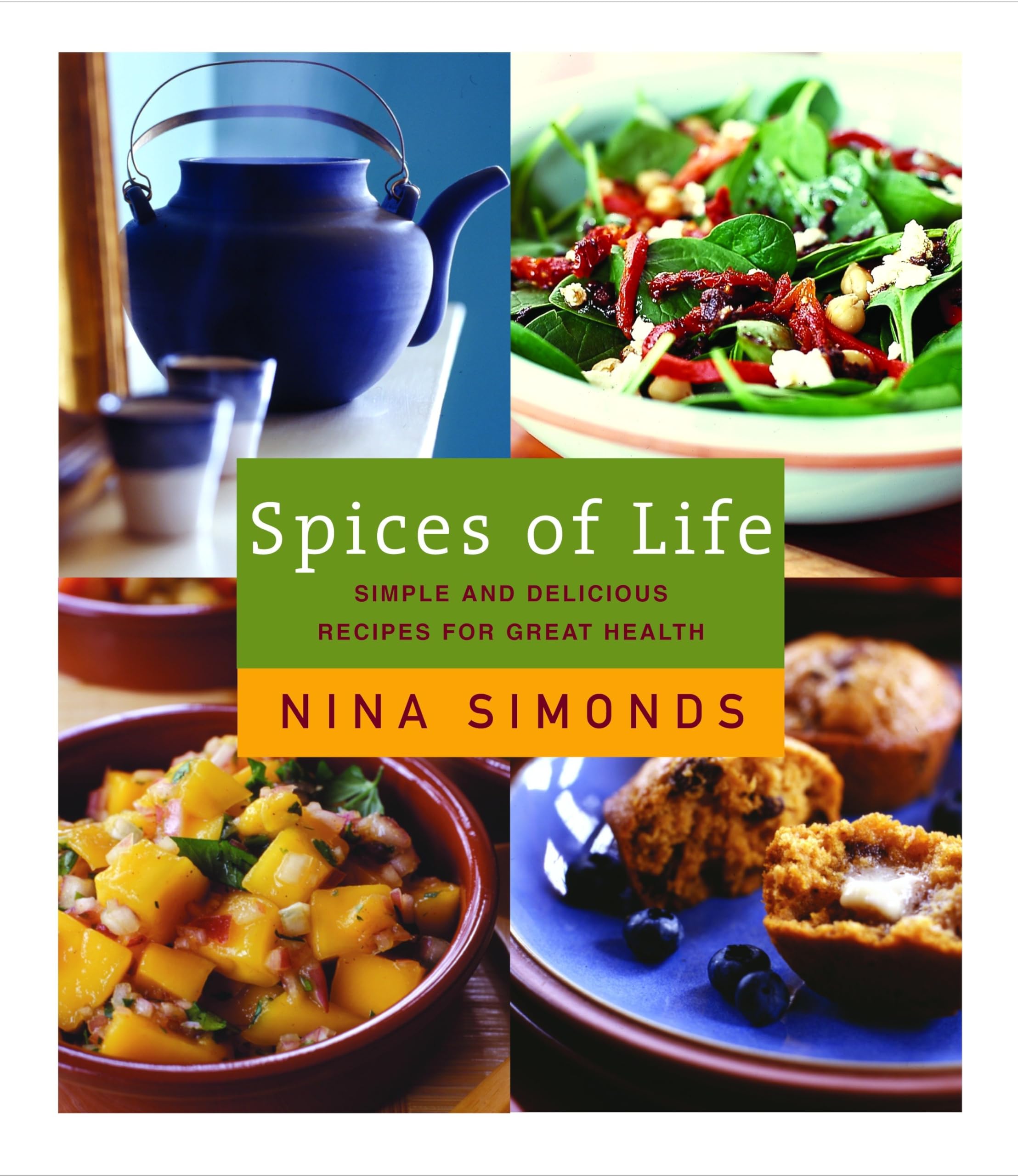 Spices of Life: A Cookbook of Simple and Delicious Recipes for Great Health used book depot