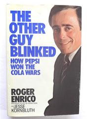 The Other Guy Blinked: How Pepsi Won the Cola Wars used book depot