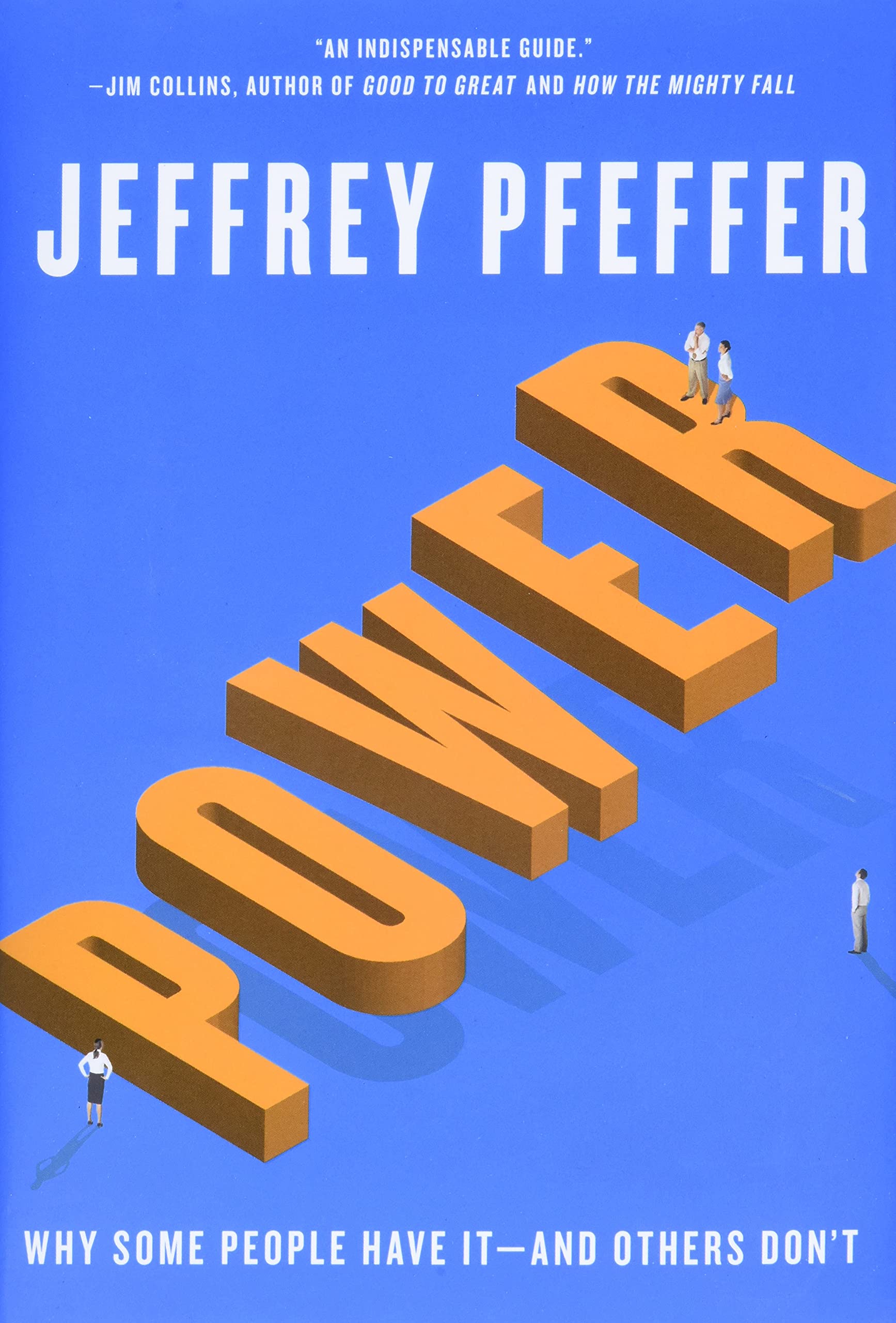 Power: Why Some People Have It and Others Don't used book depot