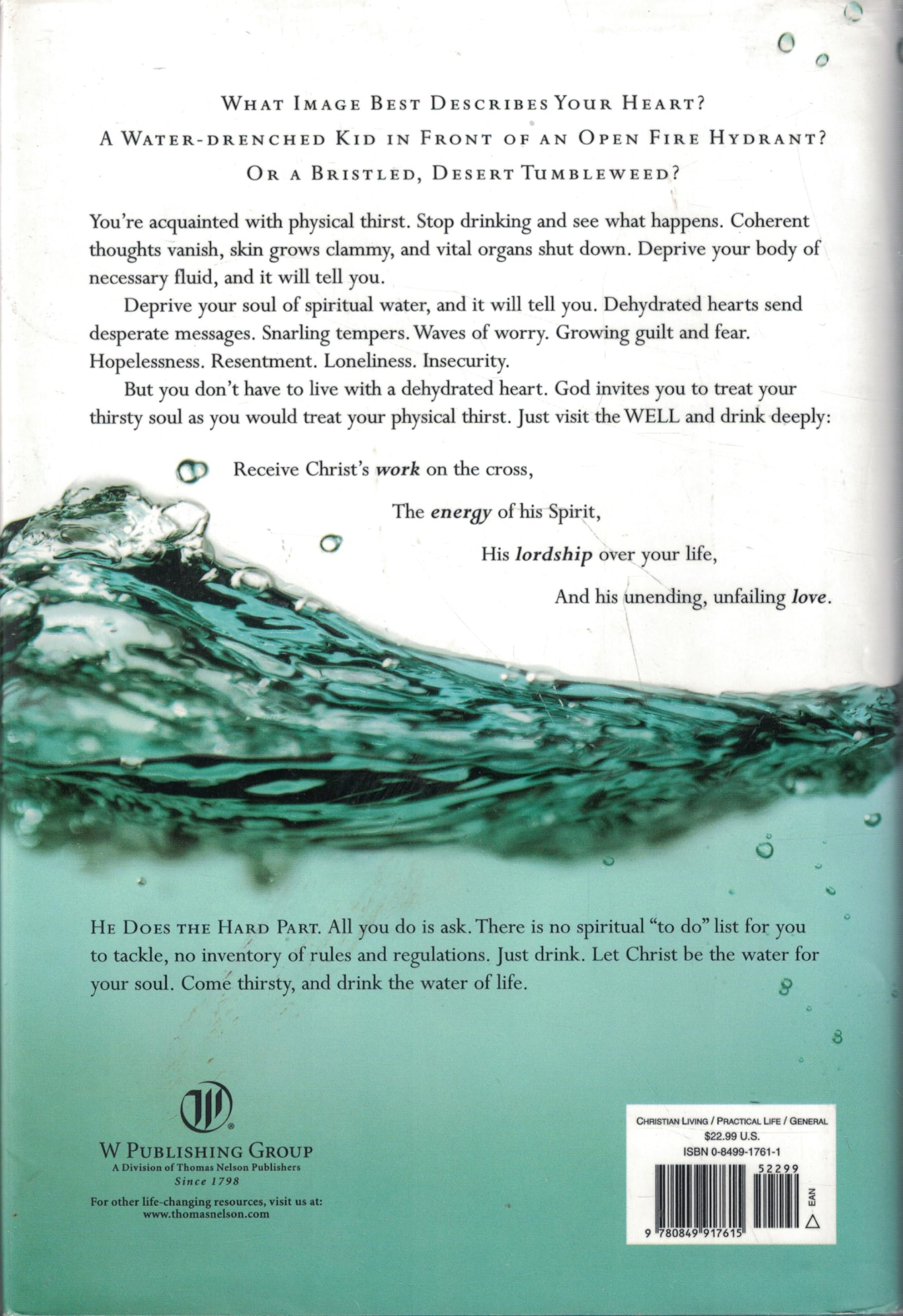 Come Thirsty: No Heart Too Dry for His Touch used book depot