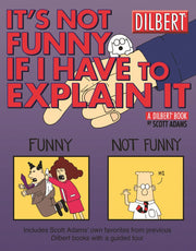 It's Not Funny If I Have to Explain It: A Dilbert Treasury (Volume 24) used book depot