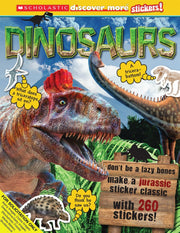 Scholastic Discover More: Dinosaurs Stickerbook