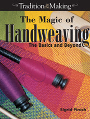 The Magic of Handweaving: The Basics and Beyond used book depot
