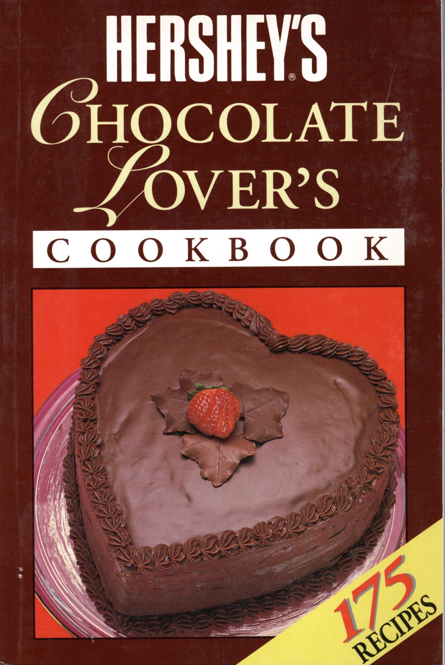 Hershey's Chocolate Lovers Cookbook