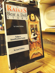 The Raikes Bear & Doll Story (Value & Identification Guide) used book depot