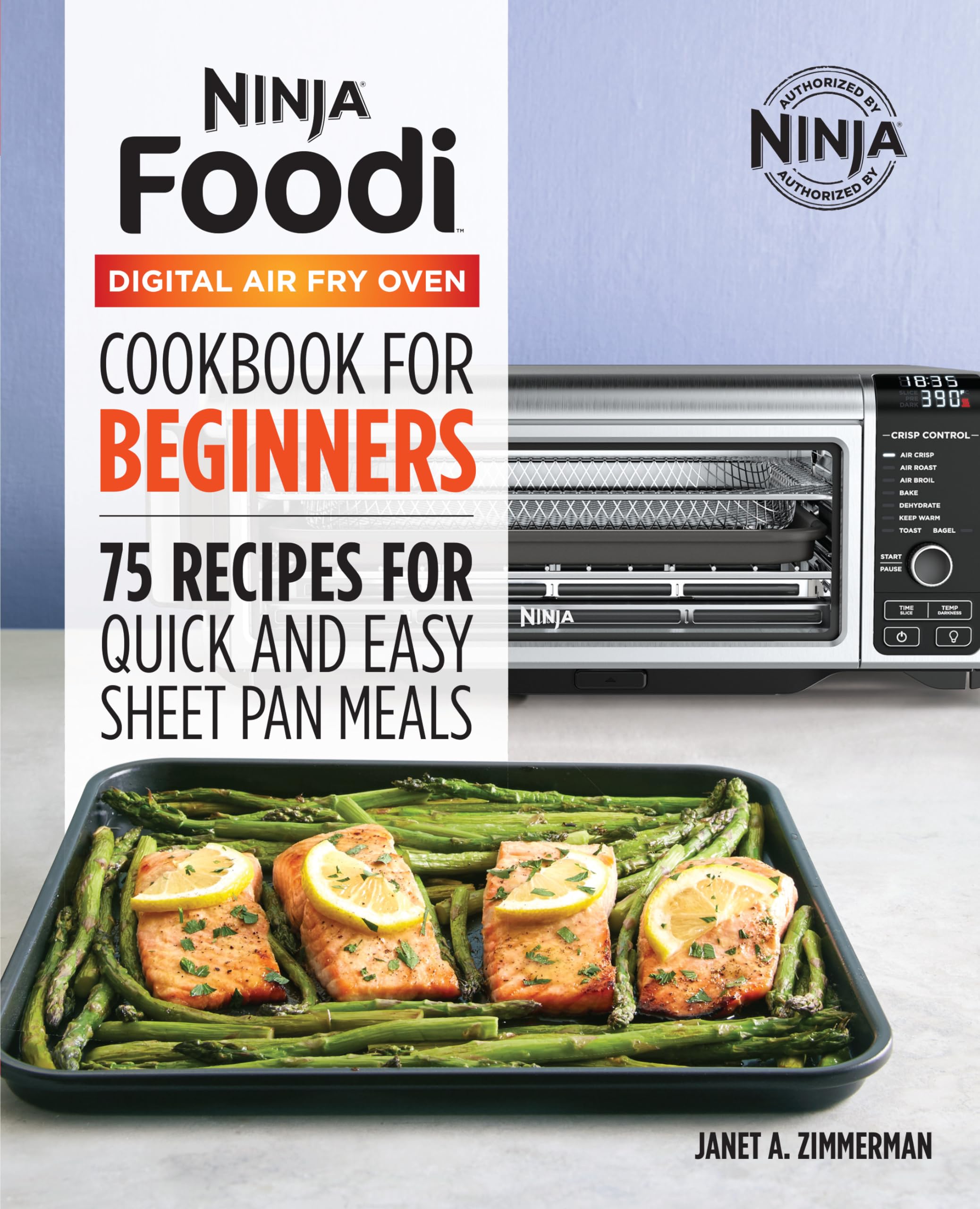 The Official Ninja Foodi Digital Air Fry Oven Cookbook: 75 Recipes for Quick and Easy Sheet Pan Meals (Ninja Cookbooks) used book depot