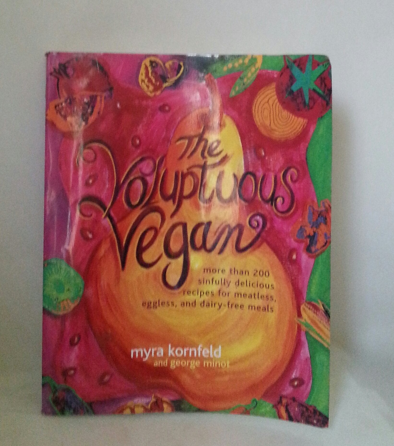 The Voluptuous Vegan: More Than 200 Sinfully Delicious Recipes for Meatless, Eggless, and Dairy-Free Meals used book depot