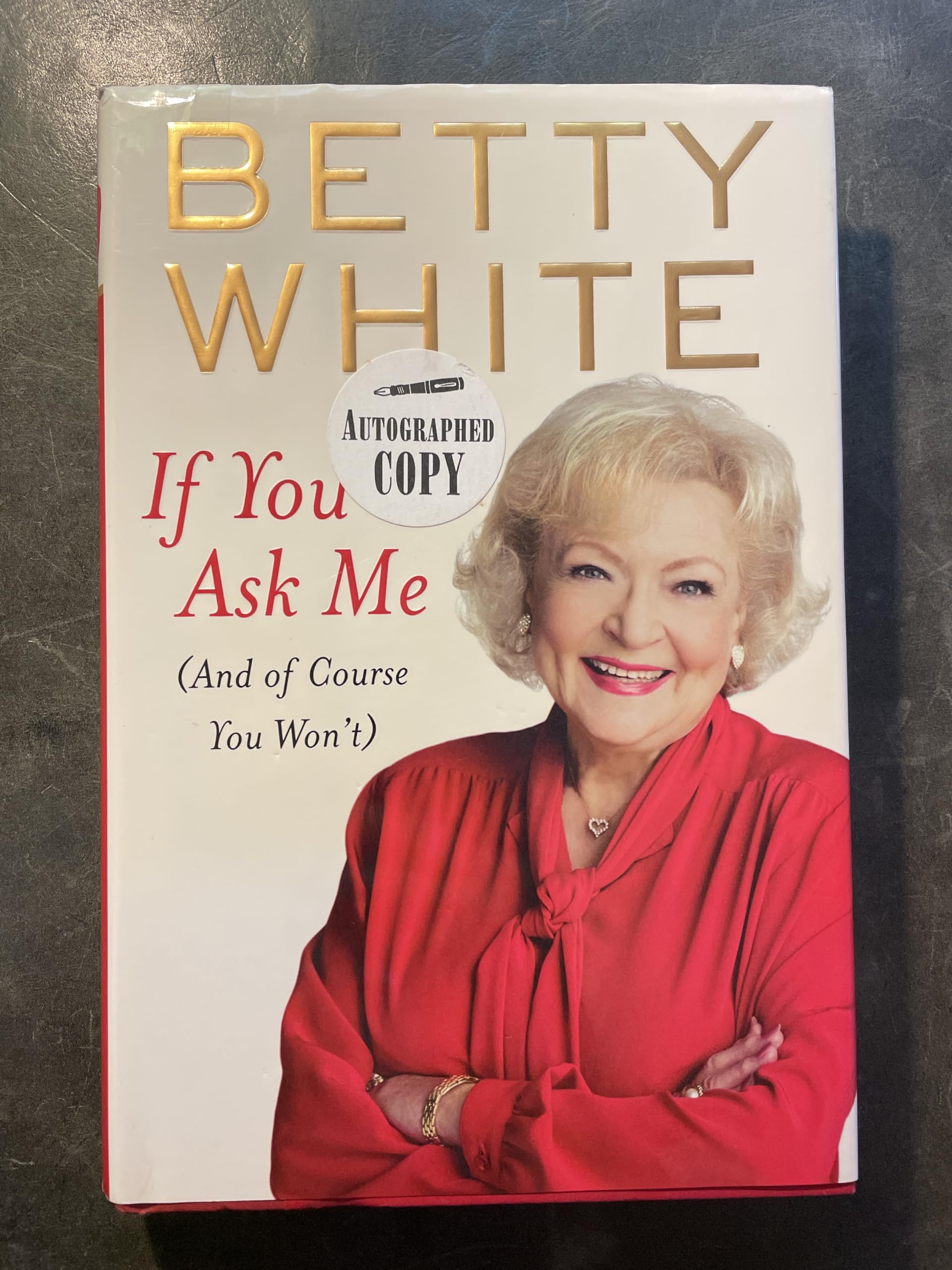 If You Ask Me: (And of Course You Won't)