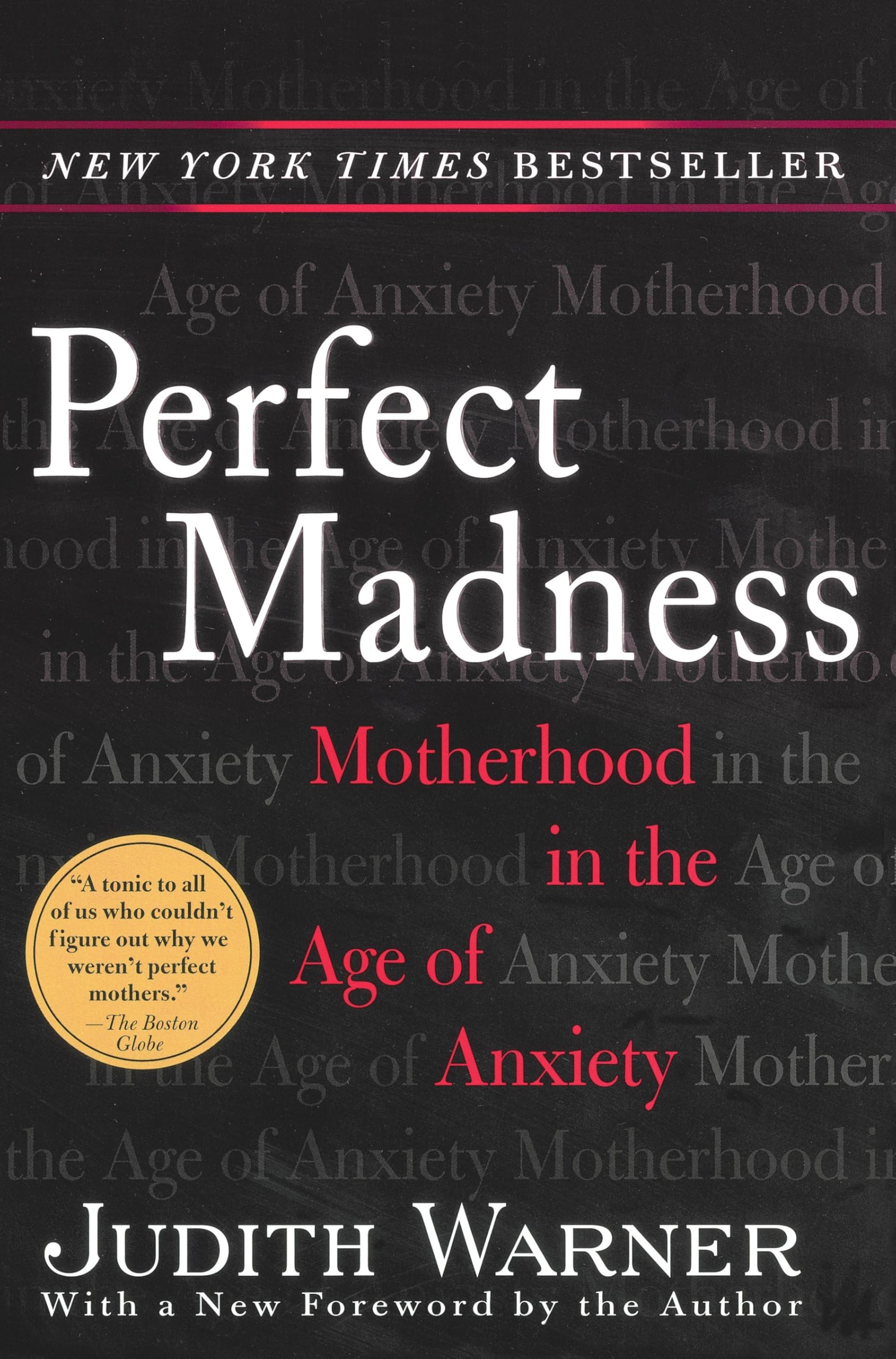 Perfect Madness: Motherhood in the Age of Anxiety used book depot