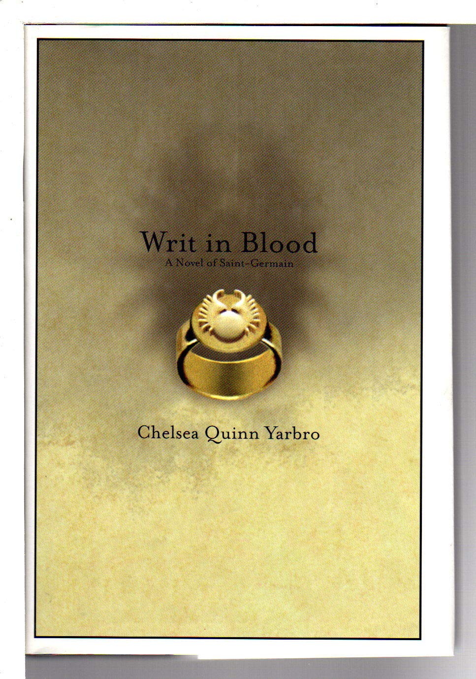 Writ in Blood: A Novel of Saint-Germain used book depot