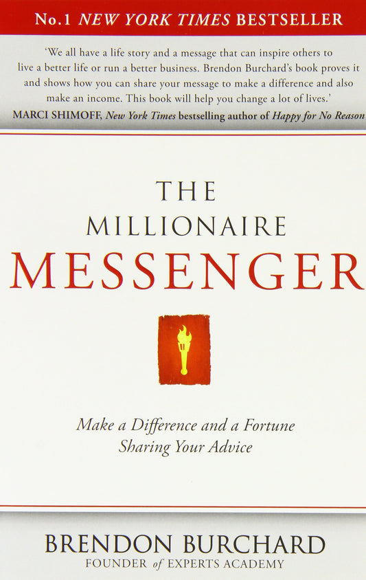 The Millionaire Messenger [Paperback] Brendon Burchard