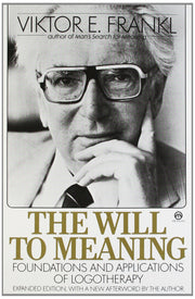 The Will to Meaning: Foundations and Applications of Logotherapy used book depot