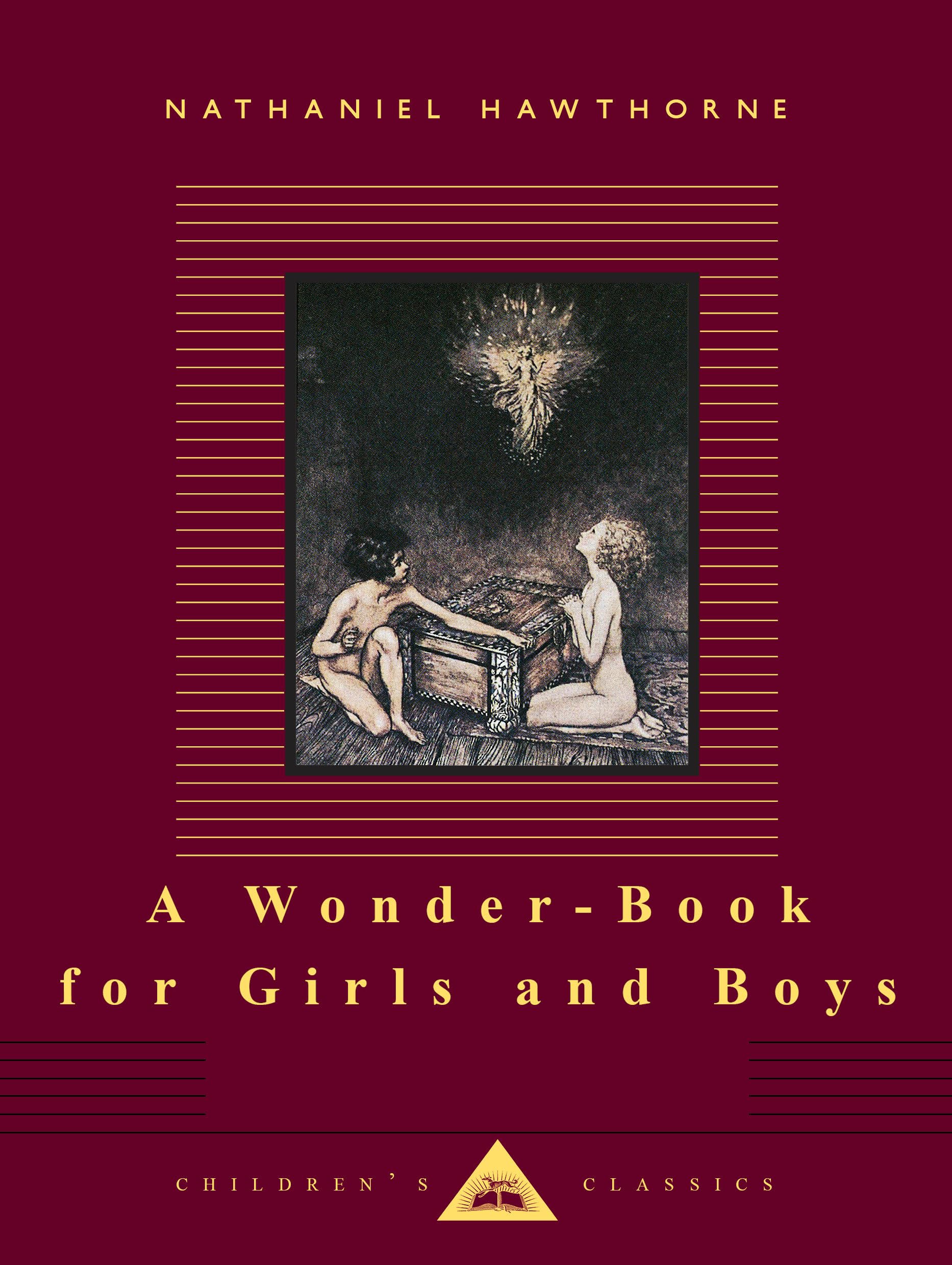 A Wonder-Book for Girls and Boys: Illustrated by Arthur Rackham (Everyman's Library Children's Classics Series) used book depot