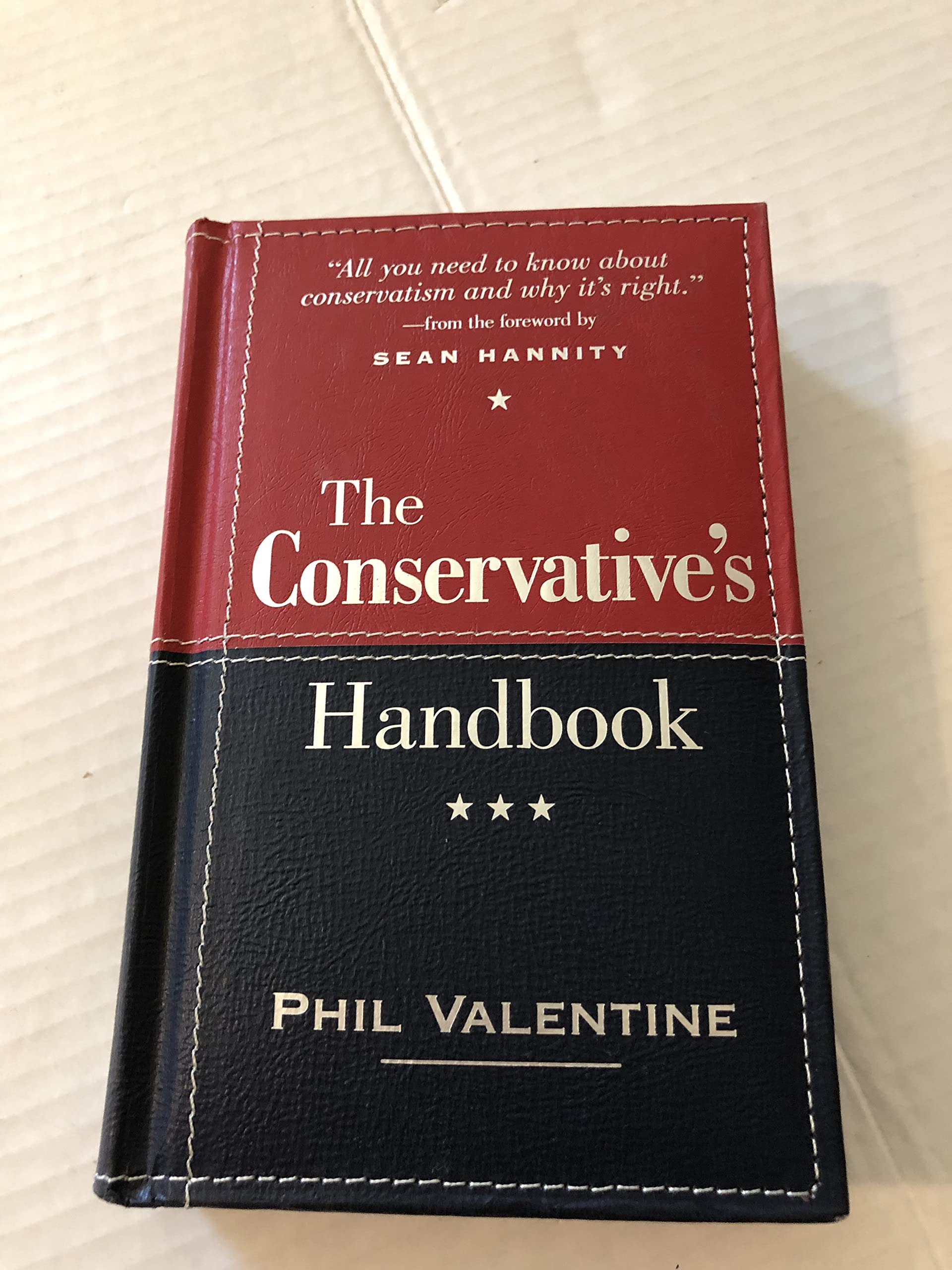 The Conservative's Handbook: Defining the Right Position on Issues from A to Z used book depot