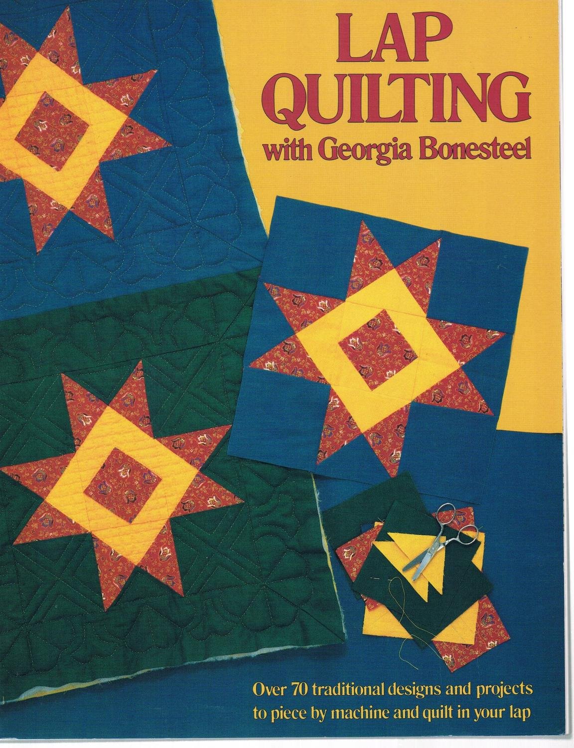 Lap Quilting With Georgia Bonesteel used book depot