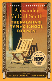 The Kalahari Typing School for Men (No. 1 Ladies' Detective Agency, Book 4) used book depot