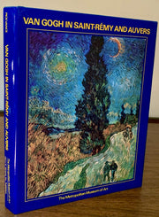 Van Gogh in Saint-Remy and Auvers