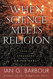 When Science Meets Religion: Enemies, Strangers, or Partners? used book depot