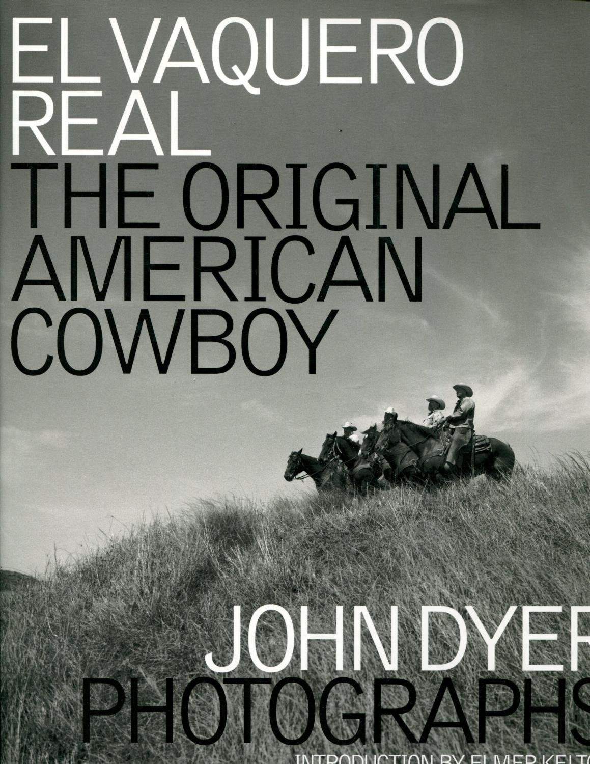 El Vaquero Real: The Original American Cowboy used book depot