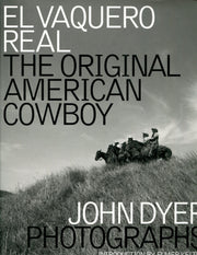 El Vaquero Real: The Original American Cowboy used book depot