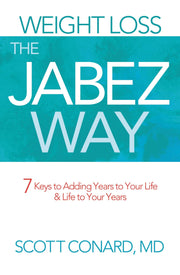 Weight Loss the Jabez Way: 7 Keys to Adding Years to Your Life and Life to Your Years used book depot