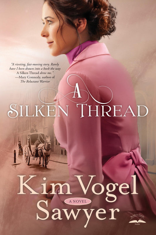 A Silken Thread: A Novel [Paperback] Vogel Sawyer, Kim