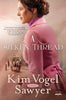 A Silken Thread: A Novel [Paperback] Vogel Sawyer, Kim