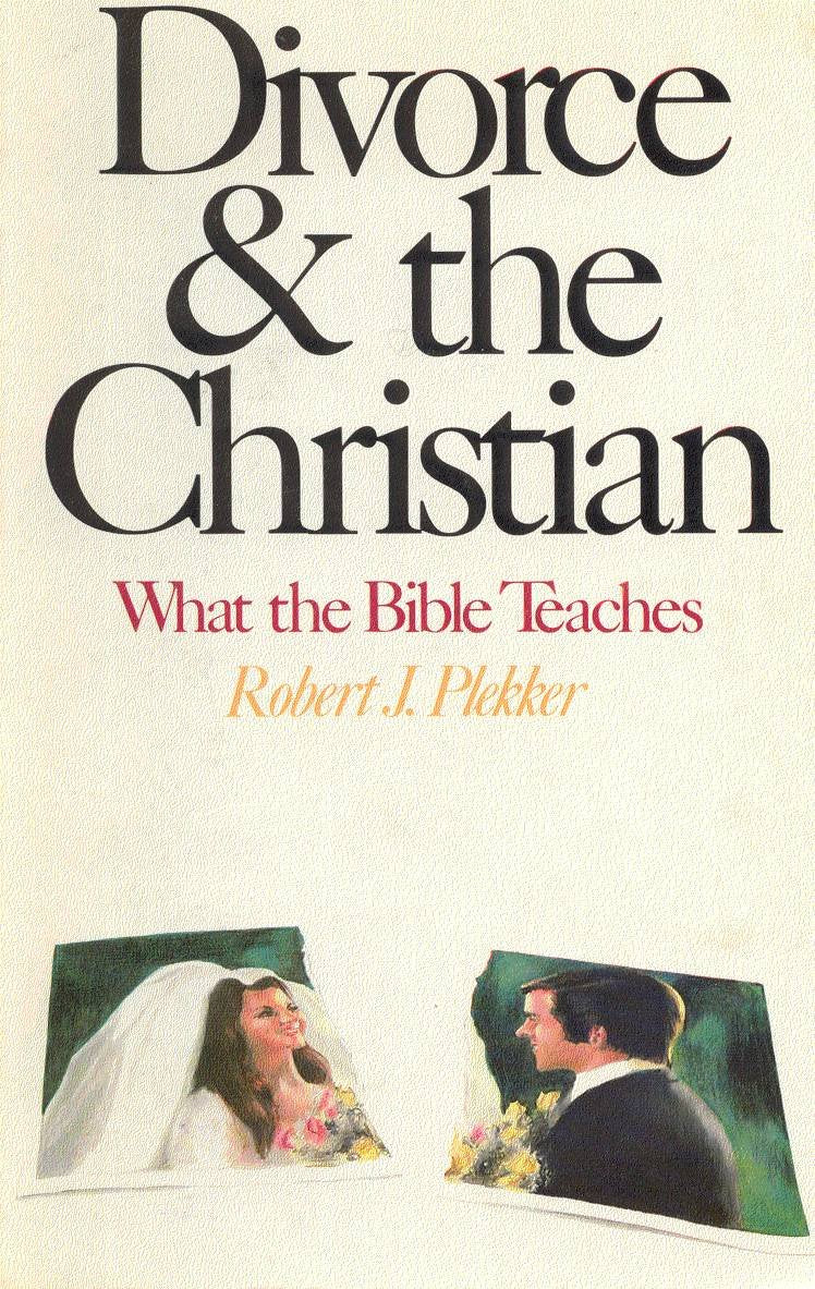 Divorce & the Christian: What the Bible Teaches