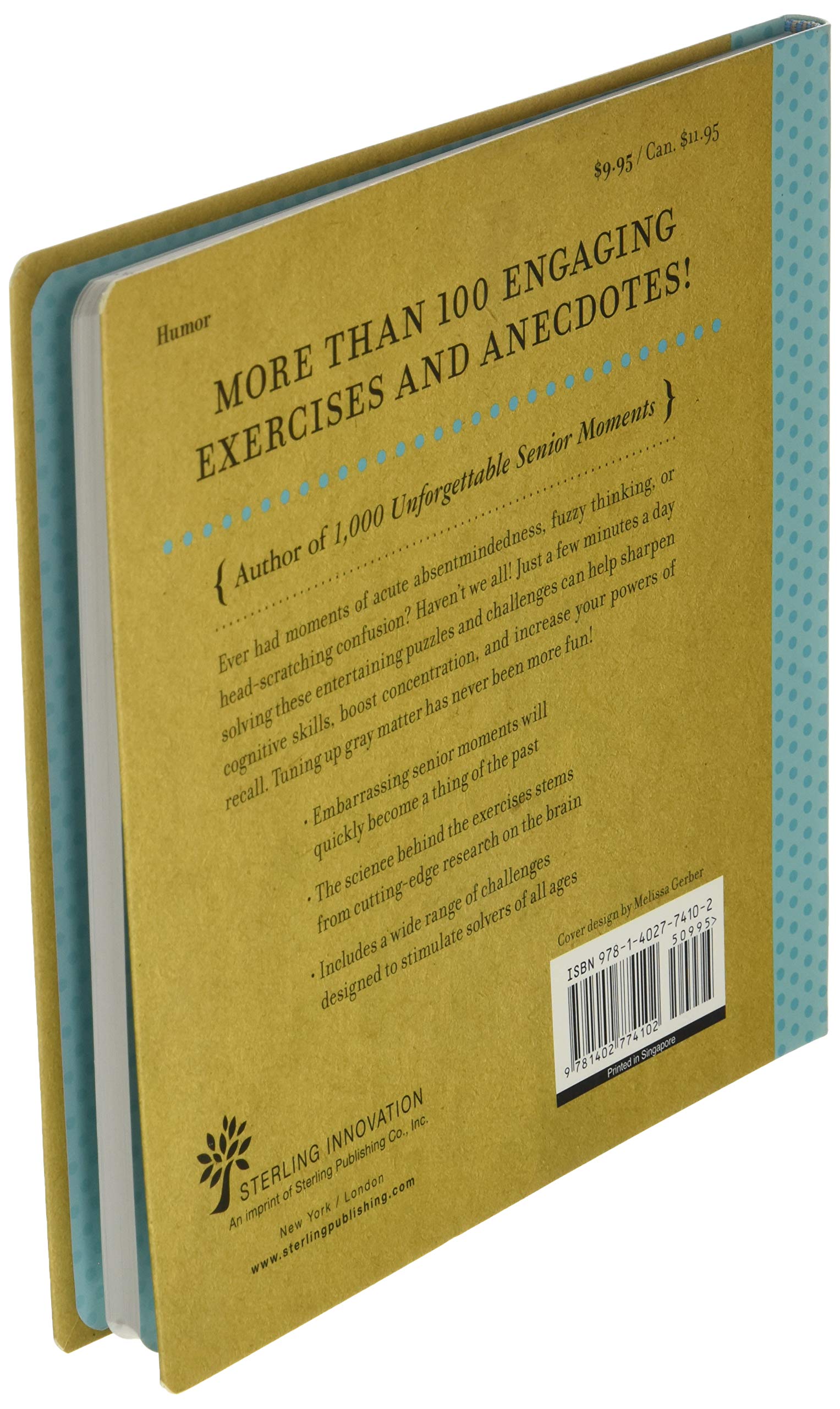 The Senior Moments Memory Workout: Improve Your Memory & Brain Fitness Before You Forget! used book depot