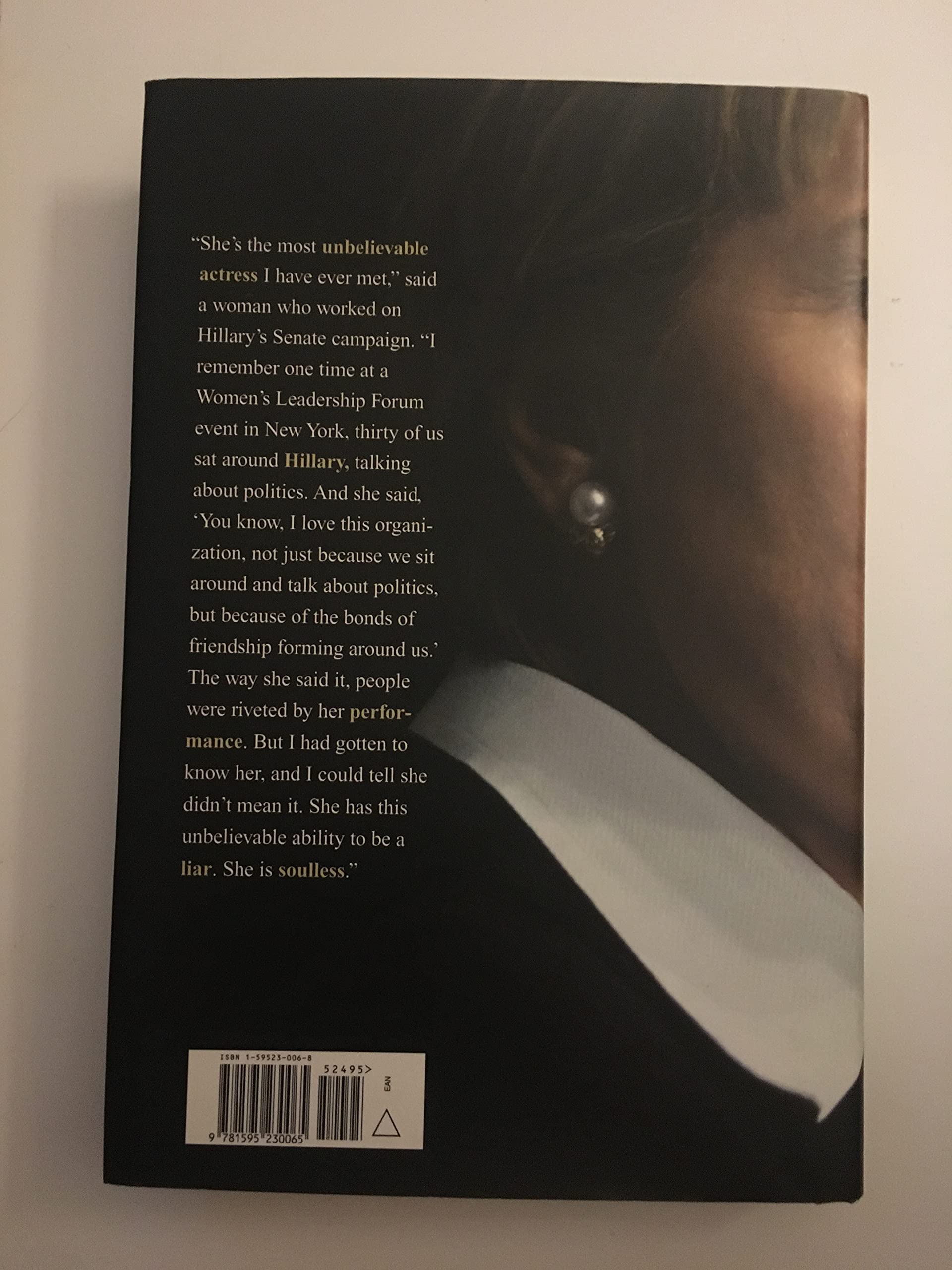 The Truth About Hillary: What She Knew, When She Knew It, and How Far She'll Go to Become President