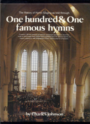 The History of Hymn Singing As Told Through 101 Famous Hymns used book depot