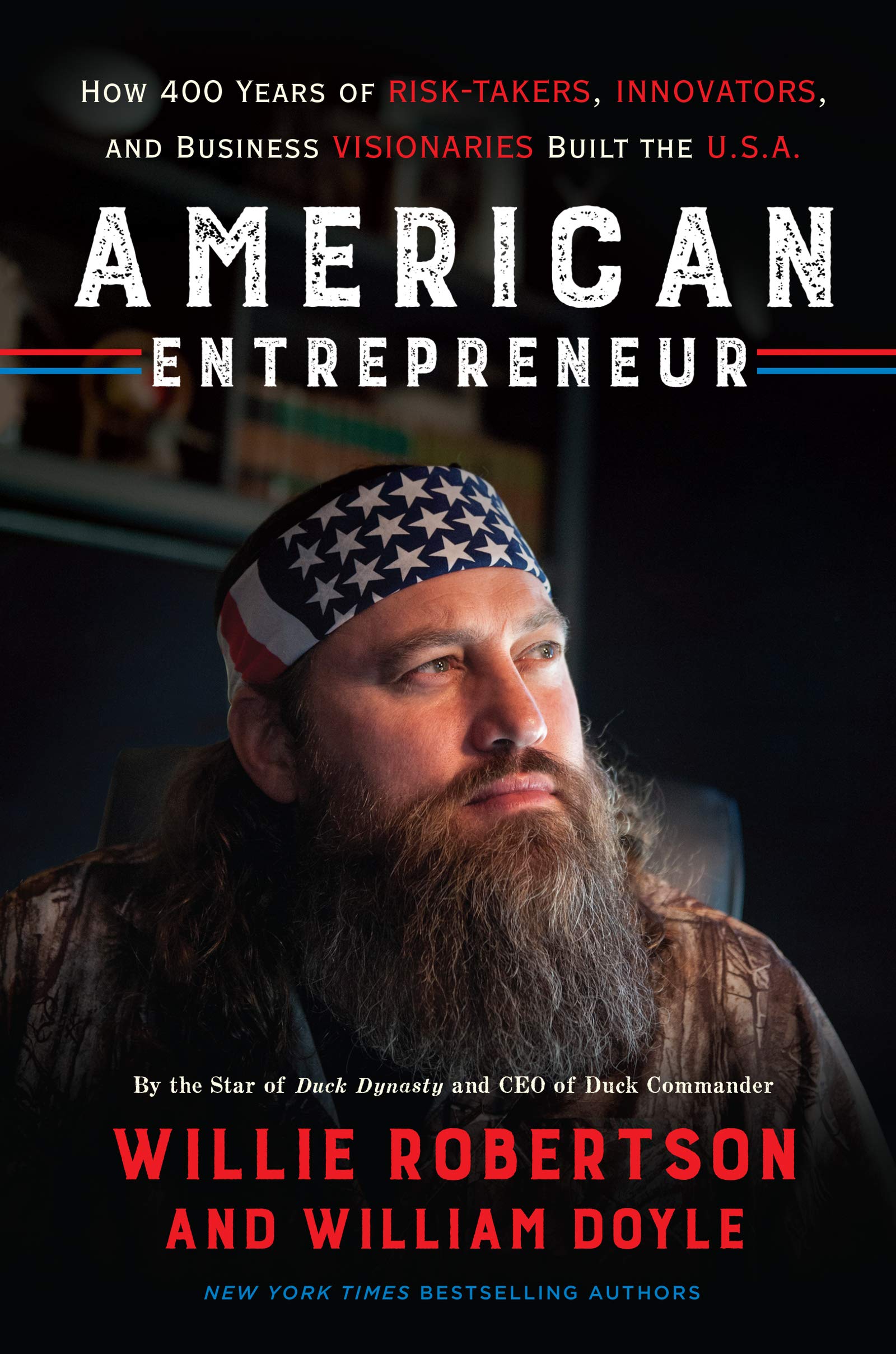 American Entrepreneur: How 400 Years of Risk-Takers, Innovators, and Business Visionaries Built the U.S.A. used book depot