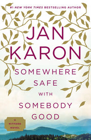 Somewhere Safe with Somebody Good (Mitford) used book depot
