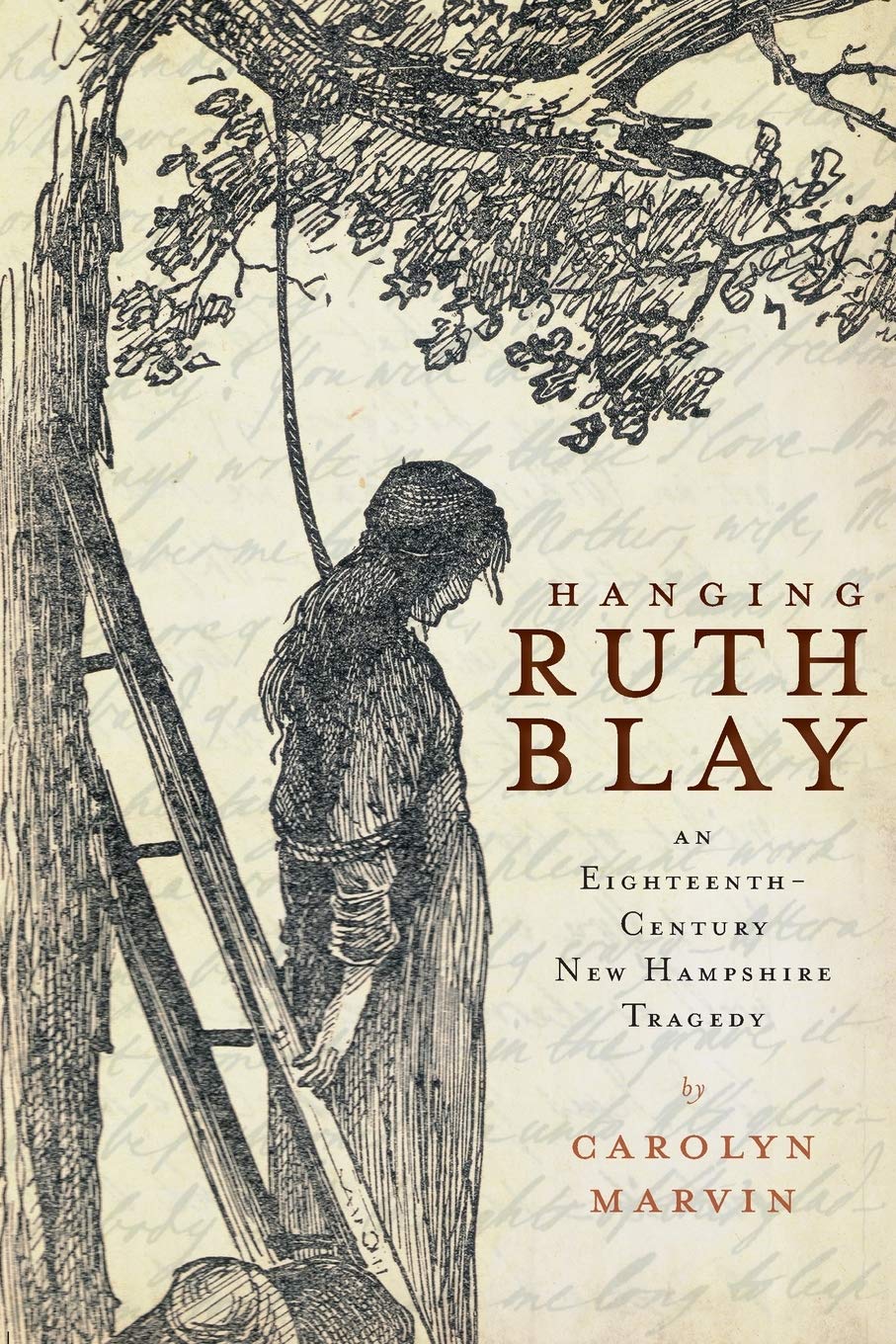 Hanging Ruth Blay: An Eighteenth-Century New Hampshire Tragedy (True Crime) used book depot