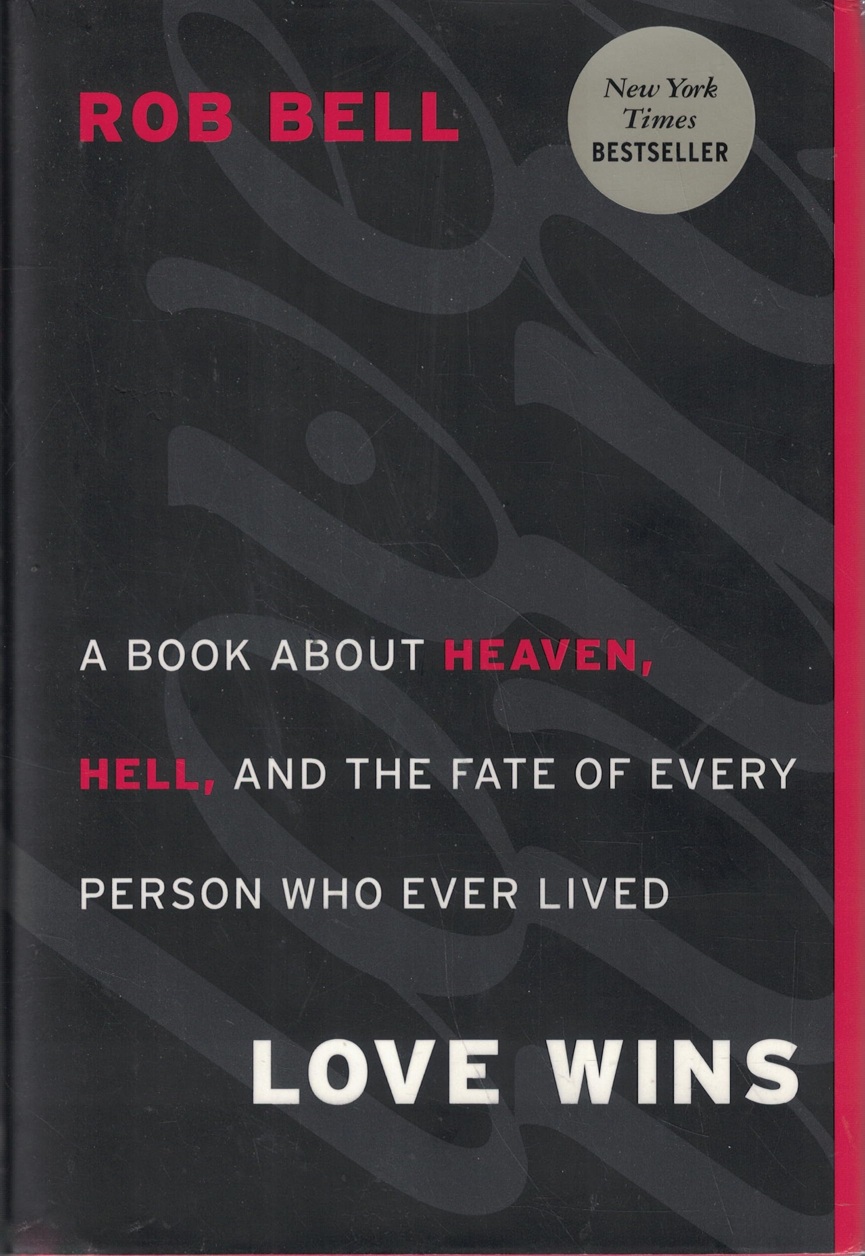 Love Wins: A Book About Heaven, Hell, and the Fate of Every Person Who Ever Lived used book depot