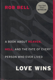 Love Wins: A Book About Heaven, Hell, and the Fate of Every Person Who Ever Lived used book depot