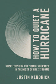 How to Quiet a Hurricane: Strategies for Christian Endurance in the Midst of Life’s Storms used book depot