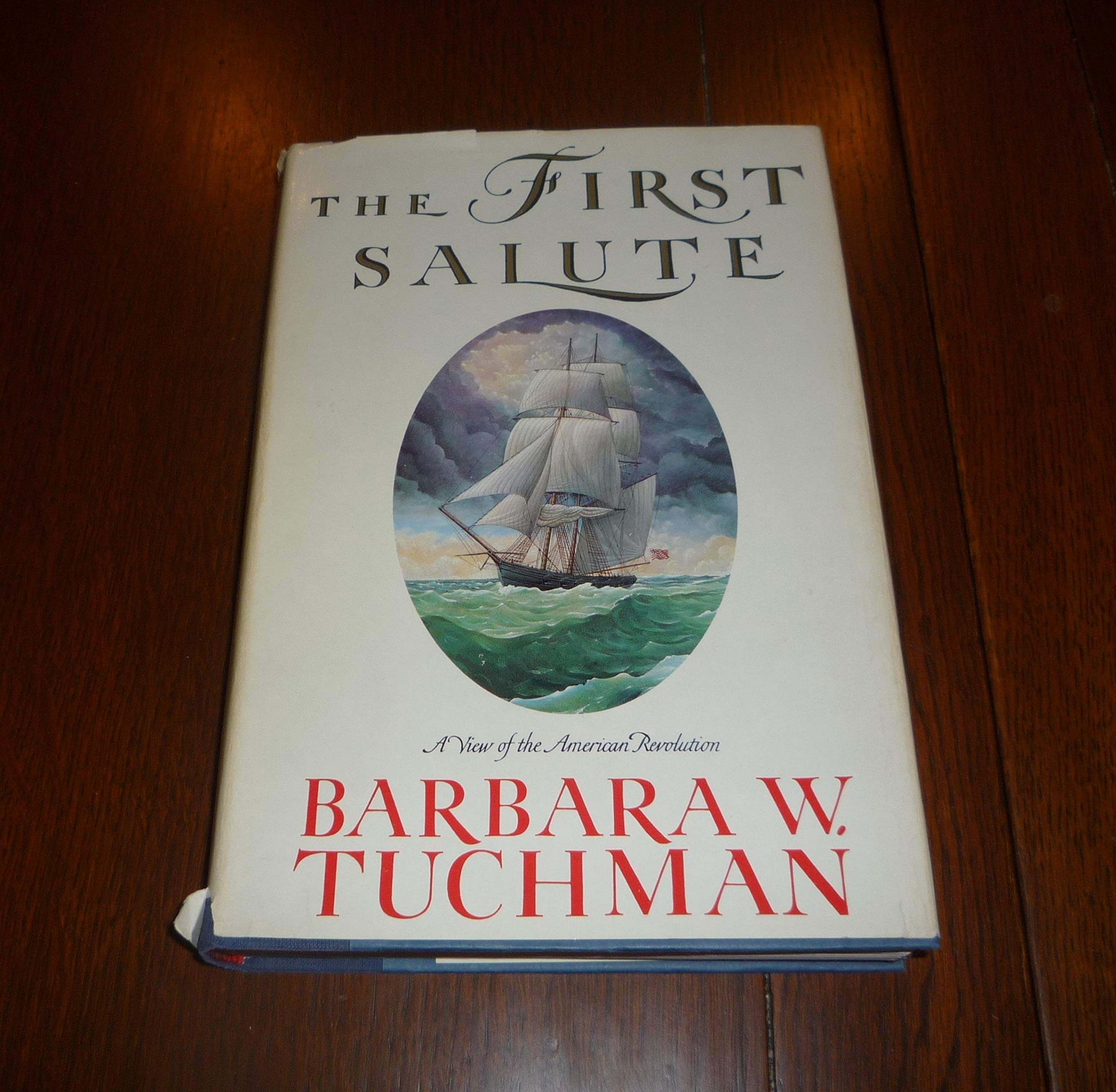 The First Salute: A View of the American Revolution used book depot