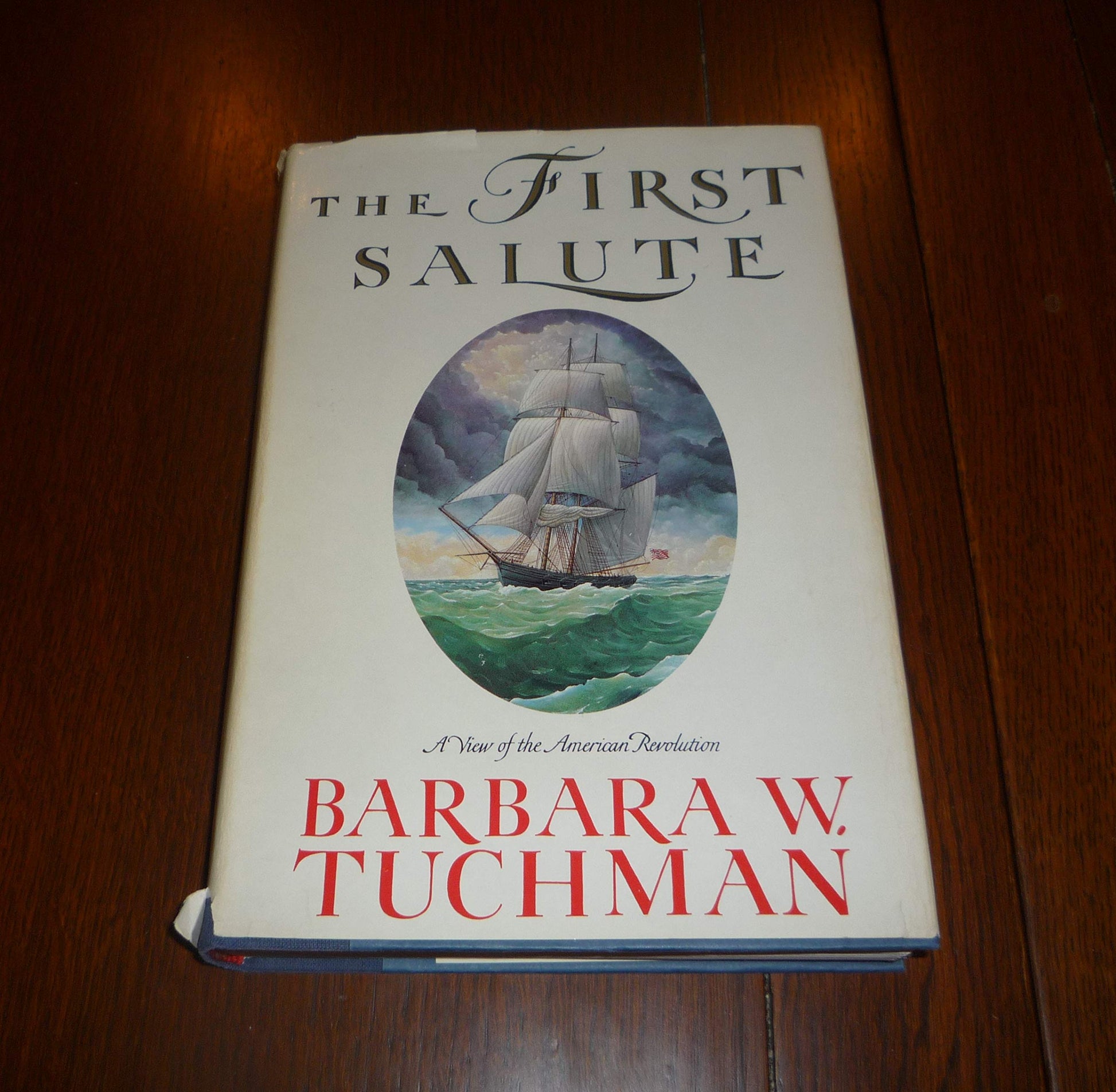 The First Salute: A View of the American Revolution used book depot