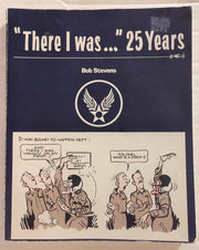 "There I Was..." 25 Years used book depot