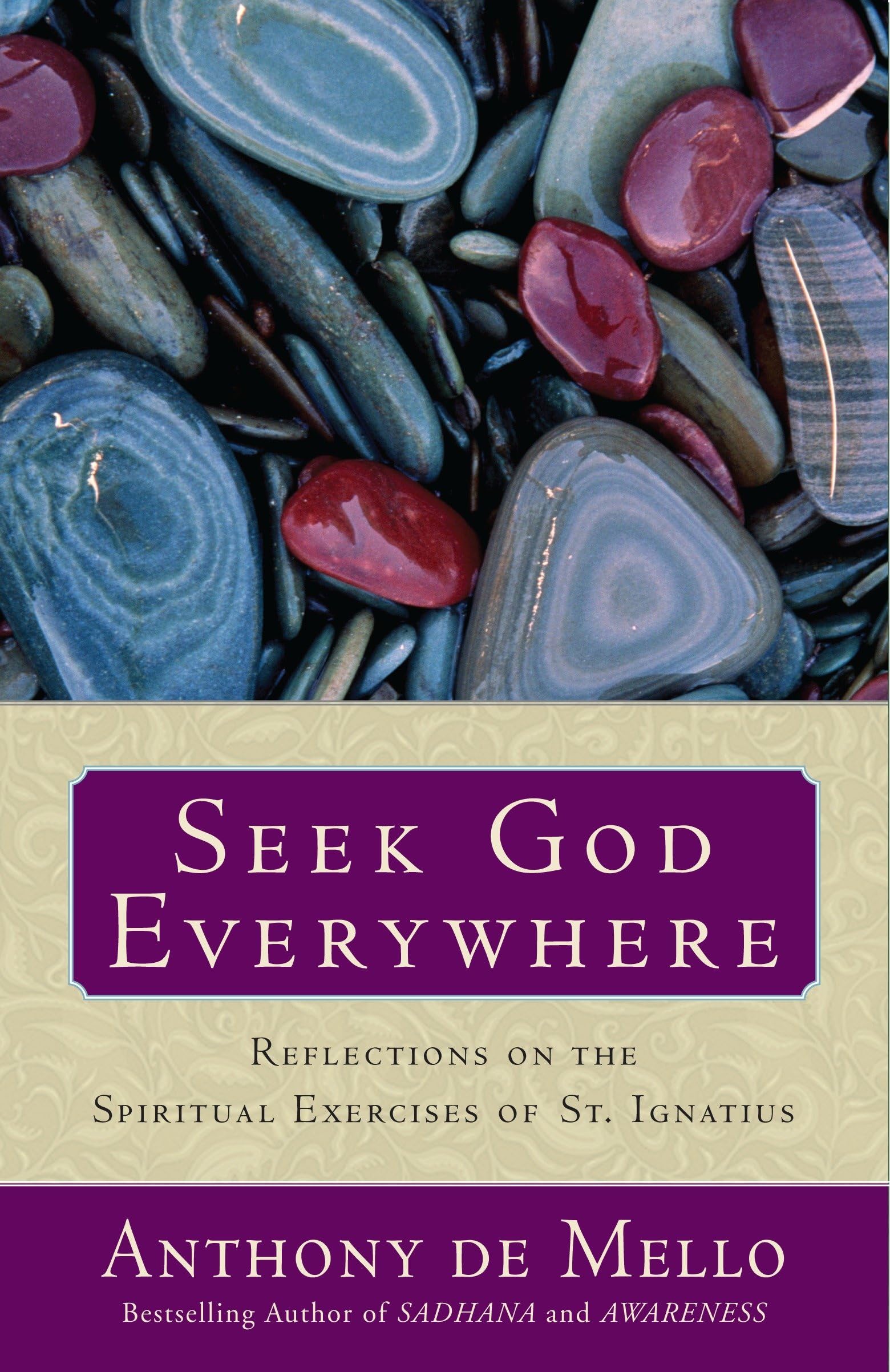 Seek God Everywhere: Reflections on the Spiritual Exercises of St. Ignatius used book depot