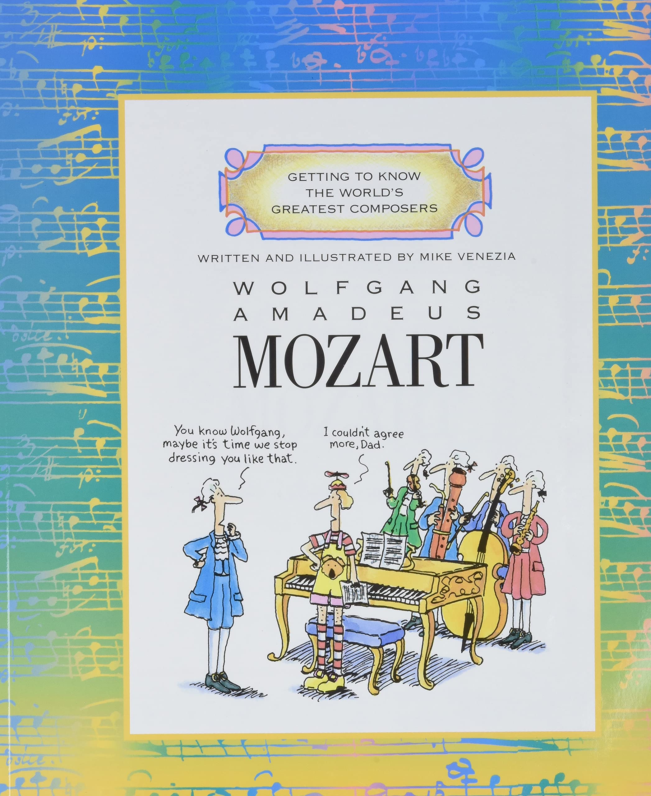 Wolfgang Amadeus Mozart (Getting to Know the World's Greatest Composers) used book depot