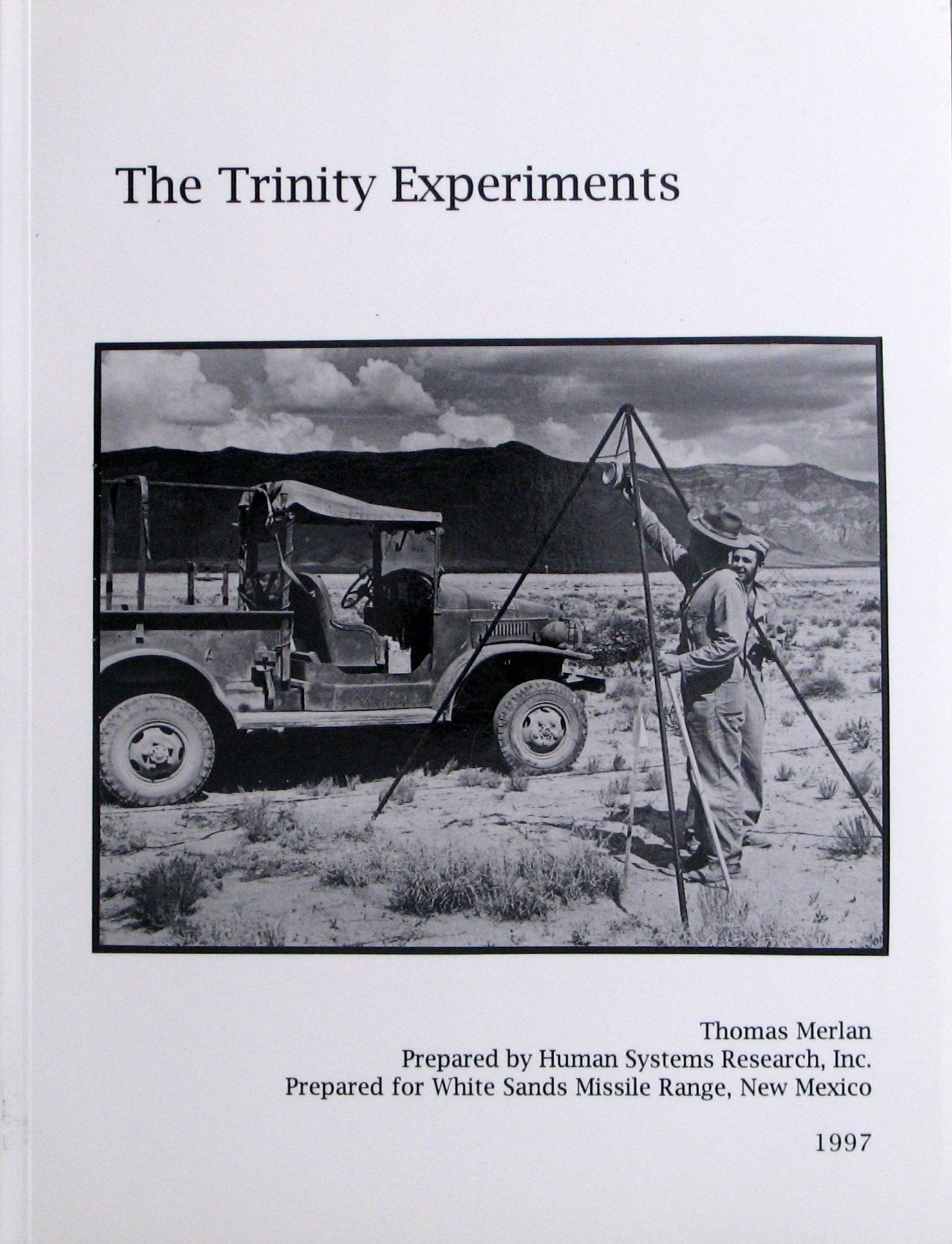 The Trinity Experiments